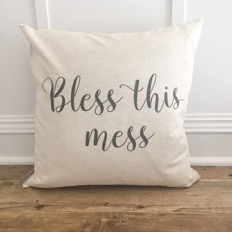 Bless This Mess Pillow Cover